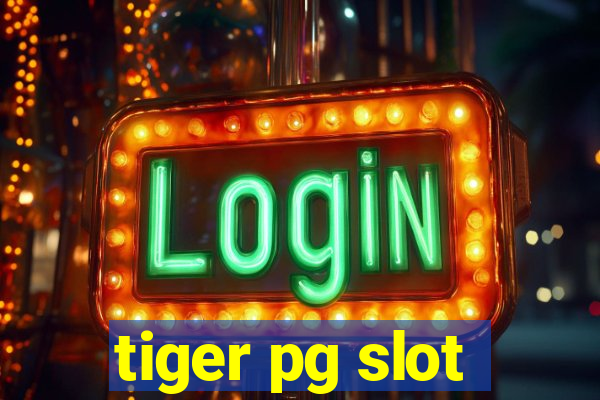 tiger pg slot