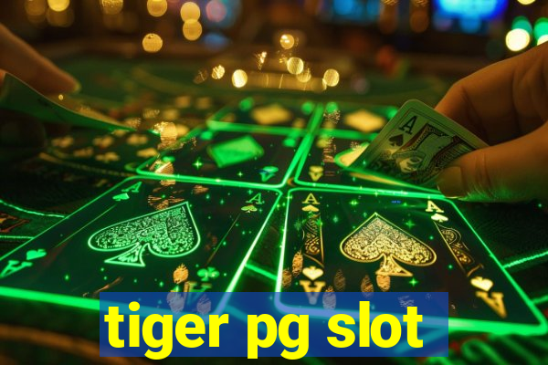 tiger pg slot