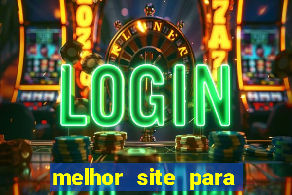 melhor site para jogar slots