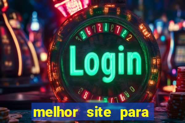 melhor site para jogar slots