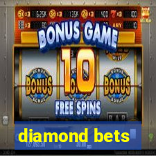 diamond bets