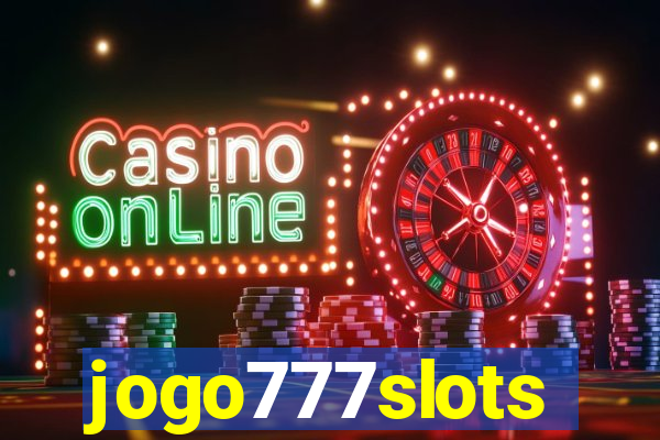 jogo777slots