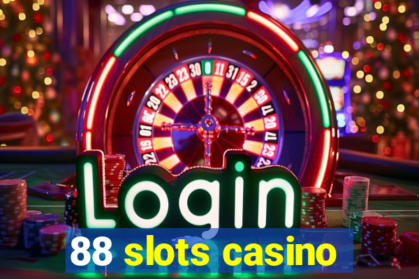 88 slots casino