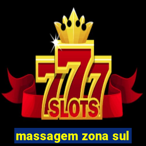 massagem zona sul