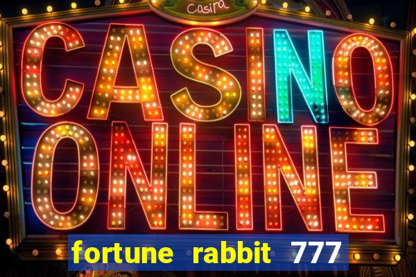 fortune rabbit 777 paga mesmo