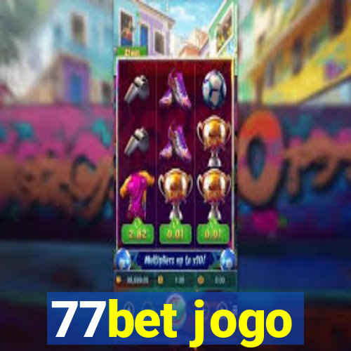 77bet jogo