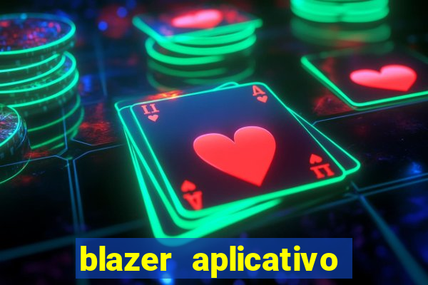 blazer aplicativo de jogos