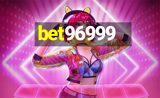 bet96999