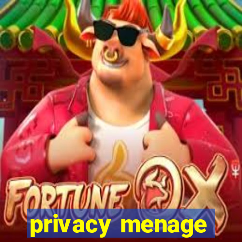 privacy menage