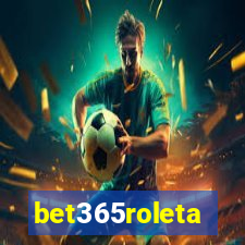 bet365roleta