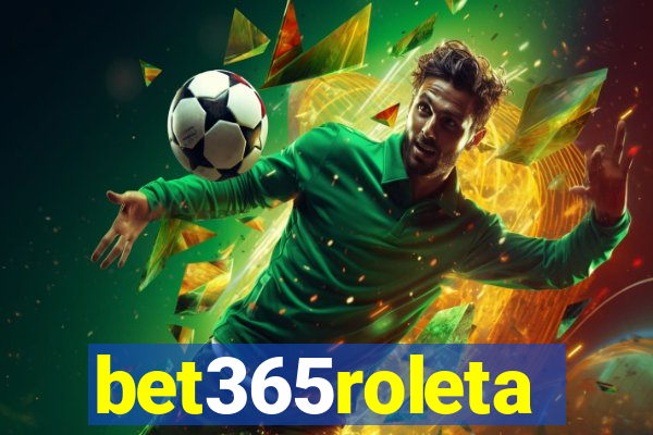 bet365roleta