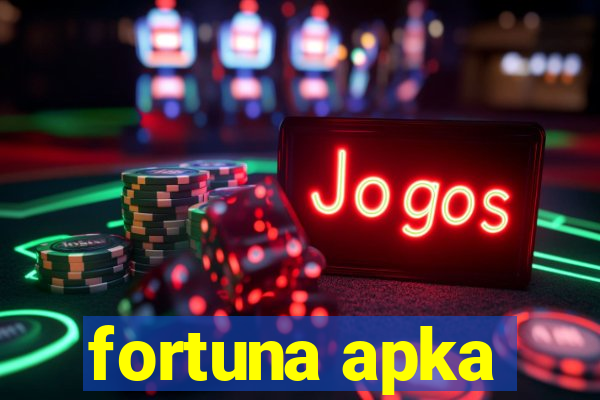 fortuna apka