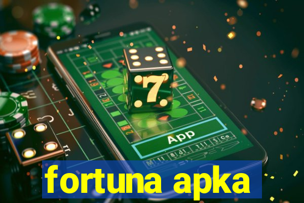 fortuna apka