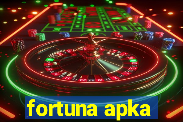 fortuna apka