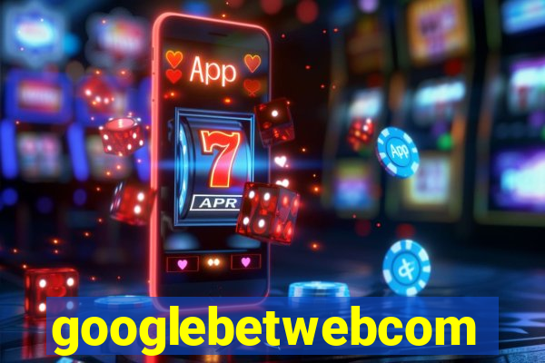 googlebetwebcom