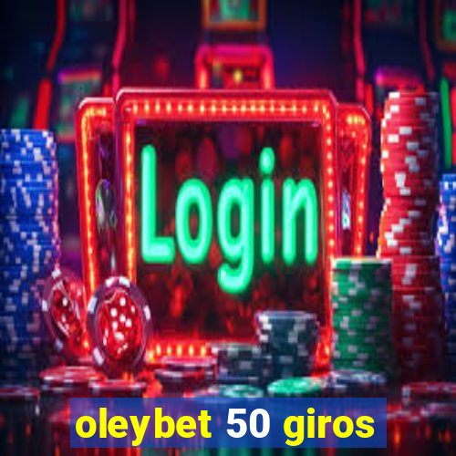 oleybet 50 giros