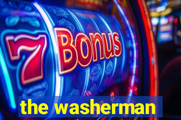 the washerman