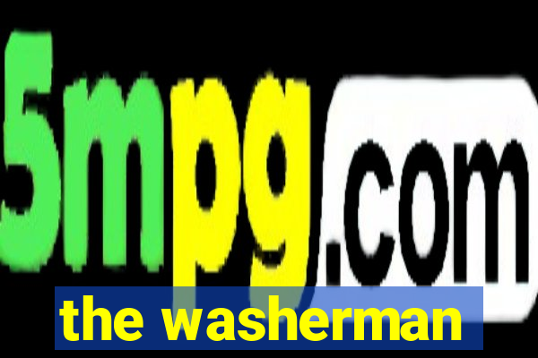 the washerman