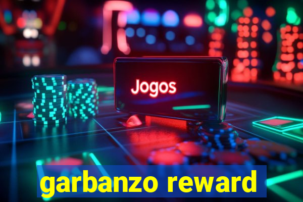 garbanzo reward