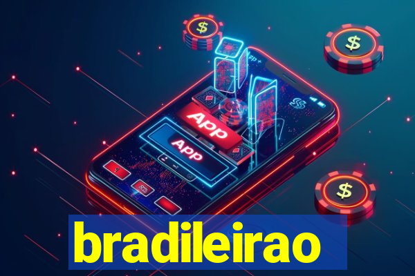 bradileirao