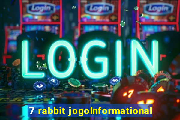 7 rabbit jogoInformational