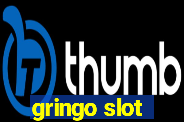 gringo slot