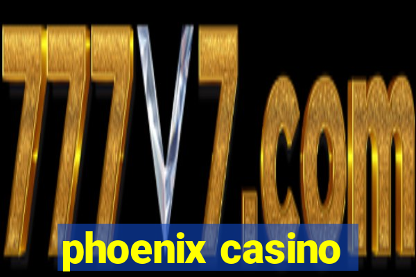 phoenix casino