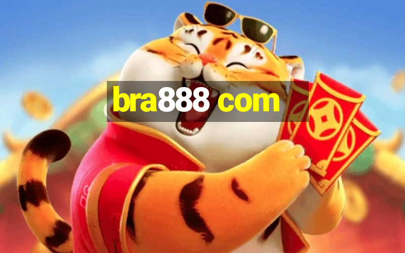 bra888 com