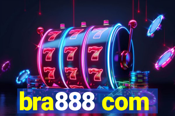 bra888 com