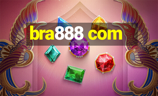 bra888 com