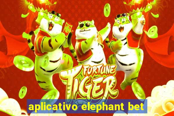 aplicativo elephant bet