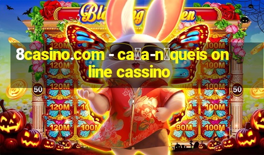 8casino.com - ca莽a-n铆queis online cassino