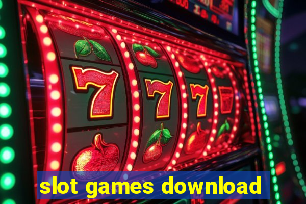 slot games download