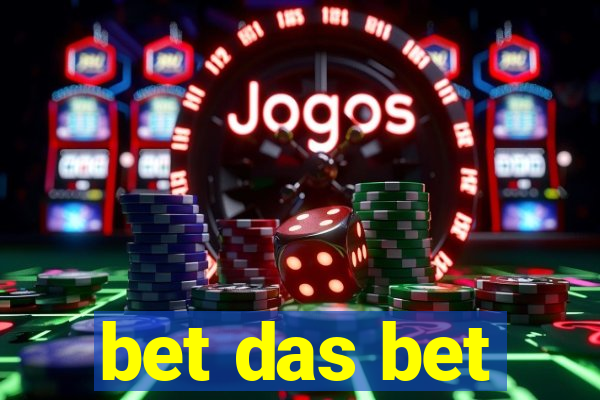 bet das bet