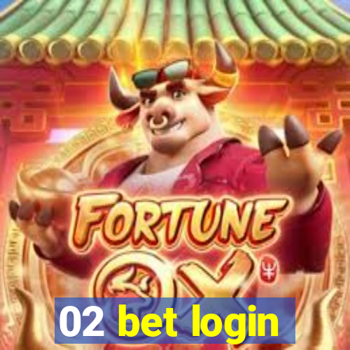 02 bet login