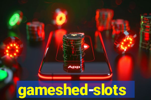 gameshed-slots