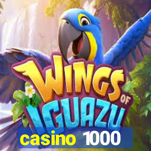 casino 1000