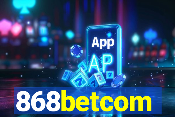 868betcom