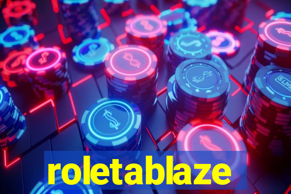 roletablaze