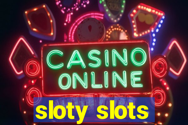 sloty slots