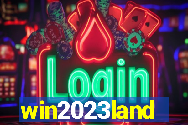 win2023land