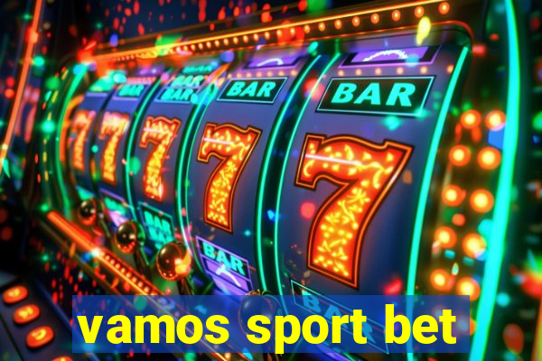 vamos sport bet