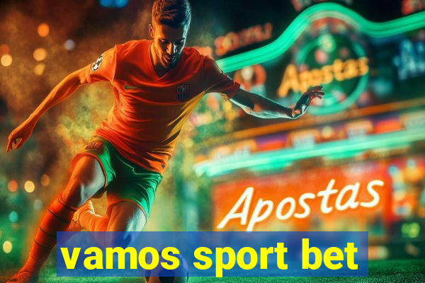 vamos sport bet