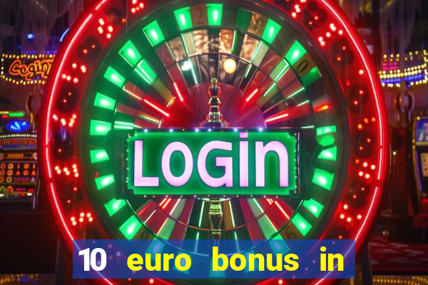 10 euro bonus in lucky casino