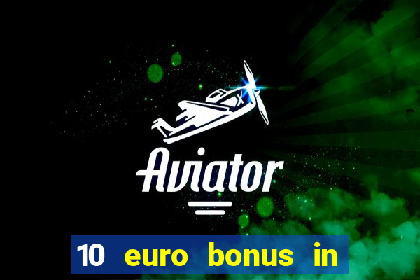 10 euro bonus in lucky casino