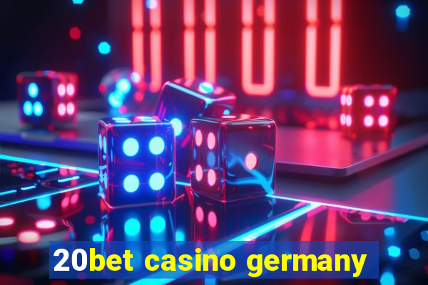 20bet casino germany