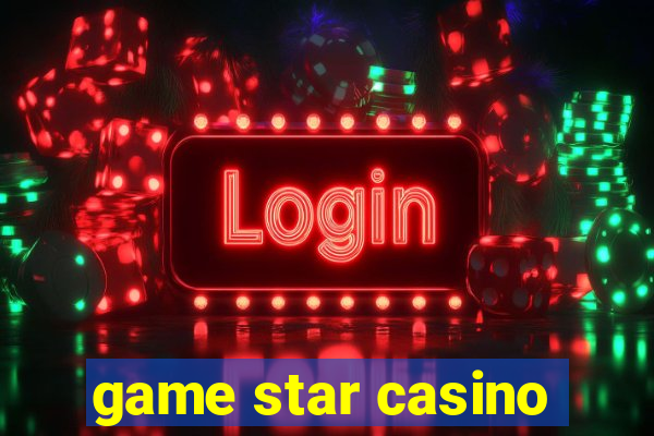 game star casino