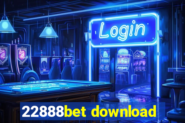 22888bet download