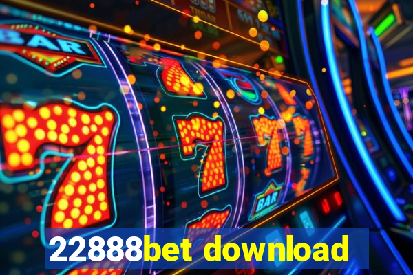 22888bet download