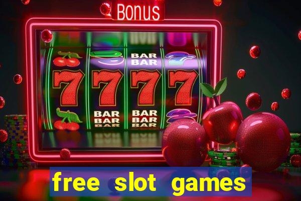 free slot games with bonuses